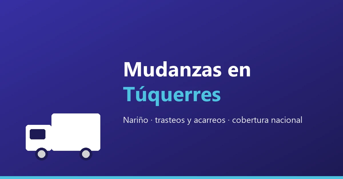 Mudanzas y acarreos en Tuquerres, Narino